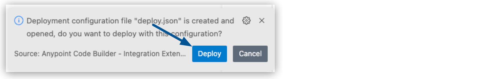 Deployment configuration file created pop-up message