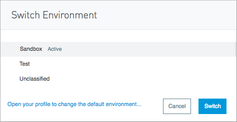 環境が表示された 「Switch Environment (環境の切り替え)」 ダイアログ。