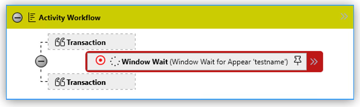 The Workflow window showing a Breakpoint next the to the Window Wait Action Step